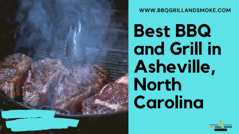Best BBQ in Asheville, North Carolina (Famous BBQ and Grill Restaurant)