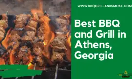 Best BBQ in Athens, Georgia (Best Grill Spots)