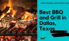 Best BBQ in Dallas, Texas (Famous BBQ and Grill Restaurants)