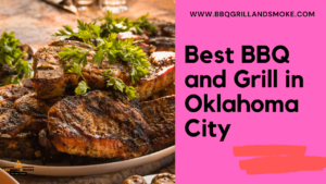 Famous and Best BBQ in Oklahoma City