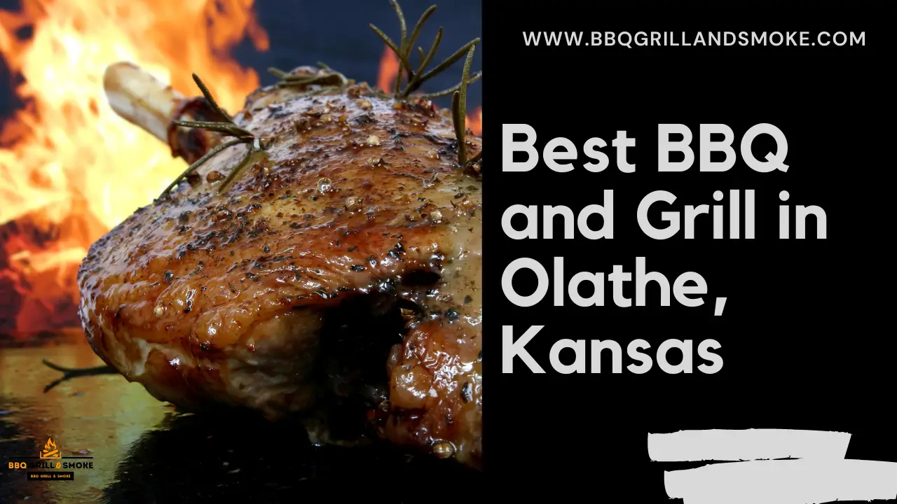 Famous and Best BBQ in Olathe, Kansas
