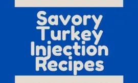 Savory Turkey Injection Marinade Recipe