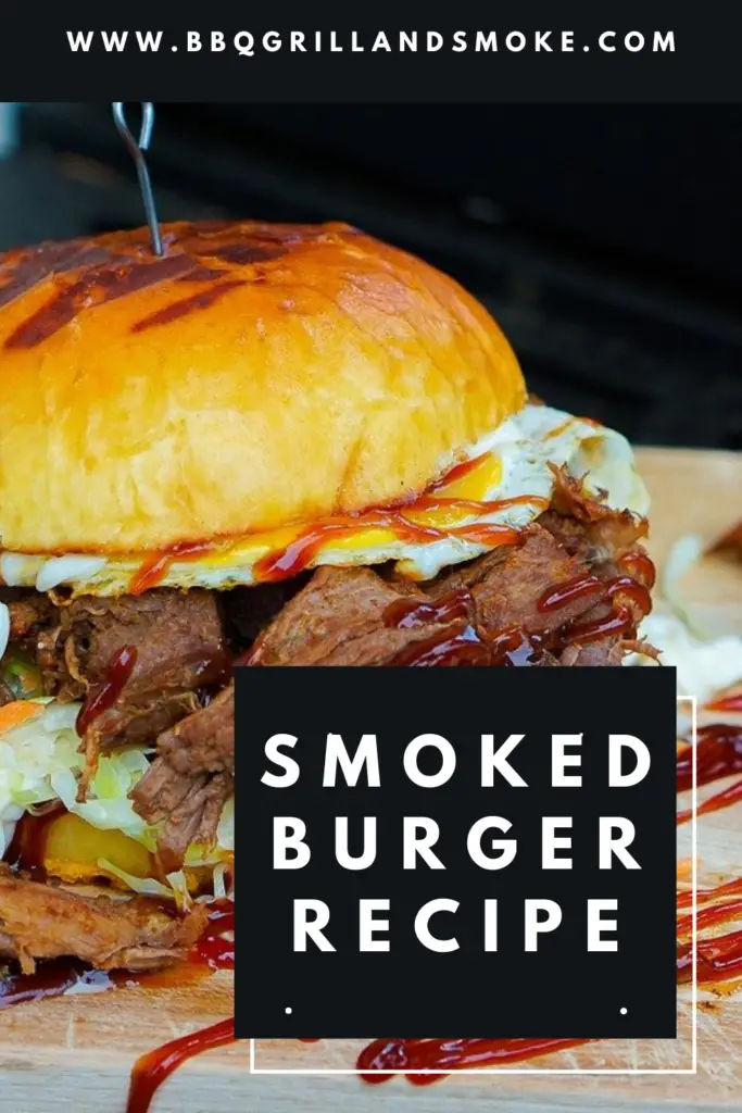 Smoked Burger Recipe