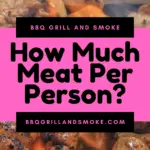 How Much Meat Per Person
