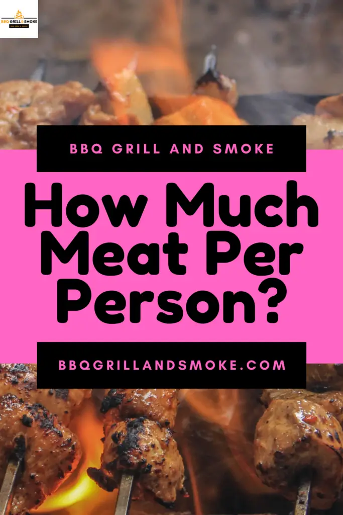 How Much Meat Per Person