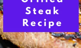 Steak on the Grill (Grilled Steak Recipe)