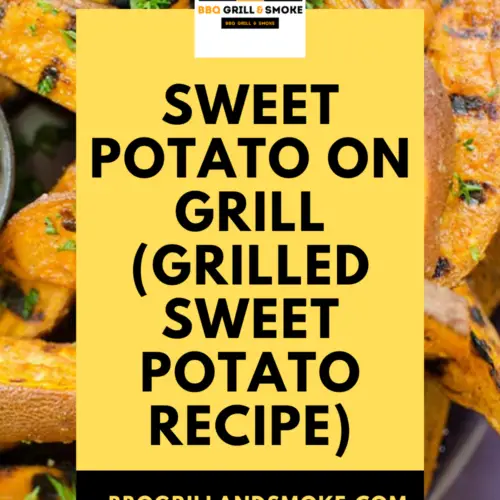 Sweet Potato On Grill