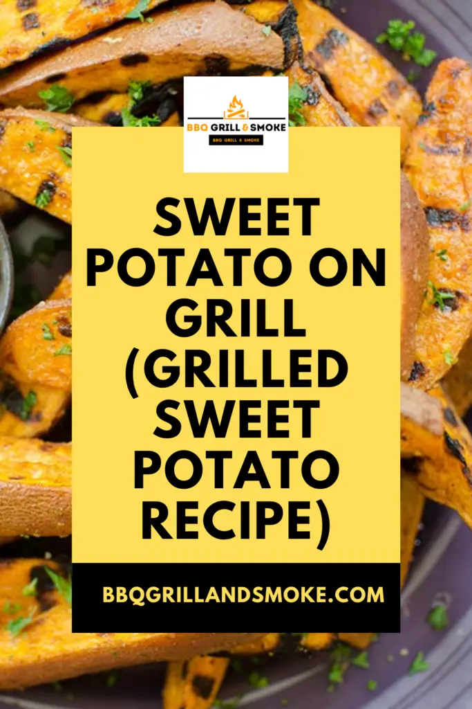 Sweet Potato On Grill