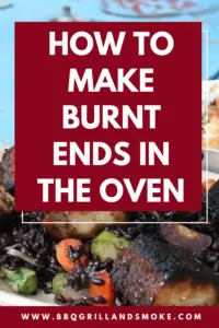 How to Make Burnt Ends in The Oven