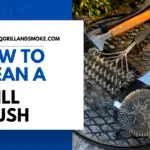 How to Clean a Grill Brush - Cleaning a Grill Brush