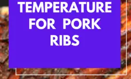 Internal Temperature for Pork Ribs