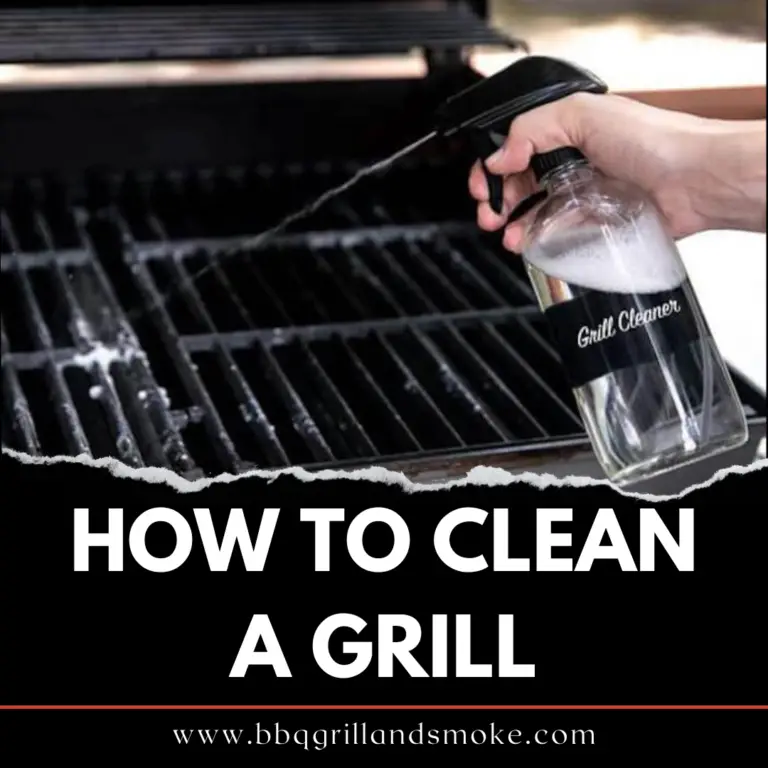 How to Clean a Grill Best Way to Clean the Grill