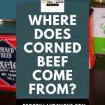 Where Does Corned Beef Come From Corn Beef Recipe