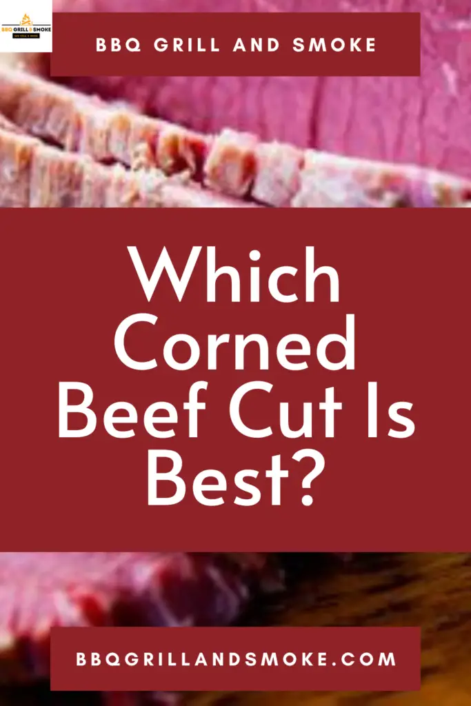 Which Corned Beef Cut Is Best?