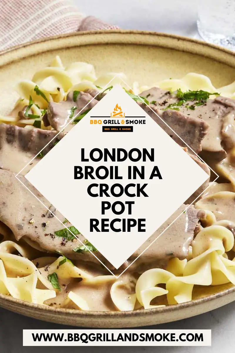 London Broil in a Crock Pot Recipe - BBQ Grill and Smoke