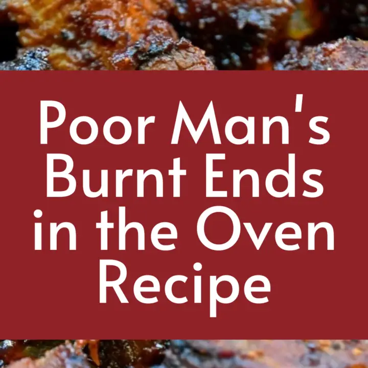 Poor Man's Burnt Ends in the Oven Recipe