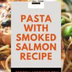 Pasta with Smoked Salmon and Cream Recipe