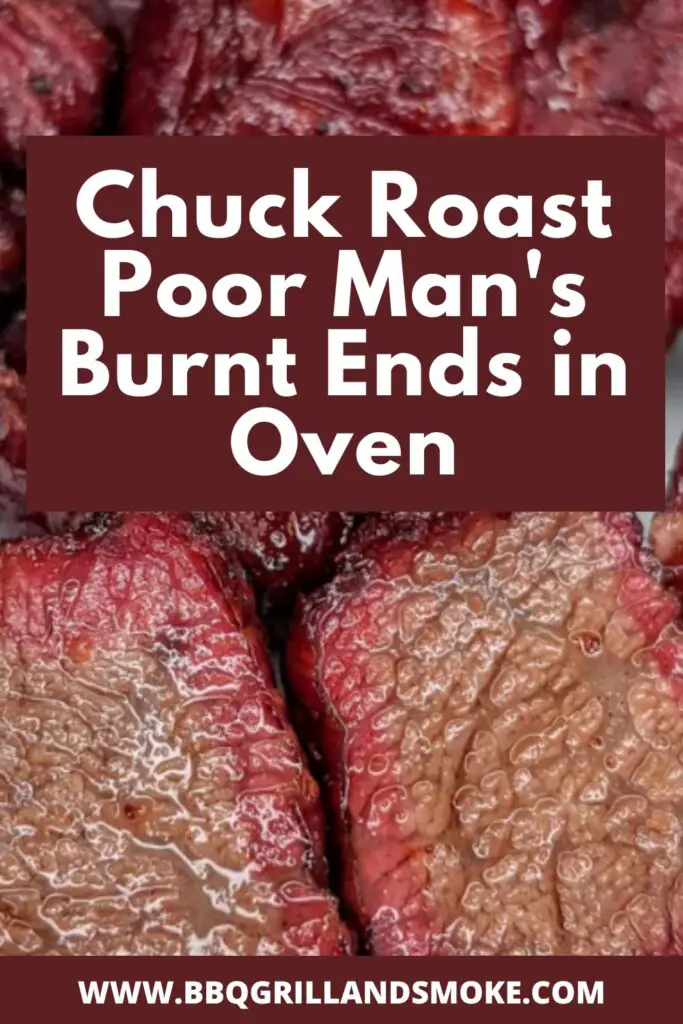 Chuck Roast Poor Man's Burnt Ends in Oven