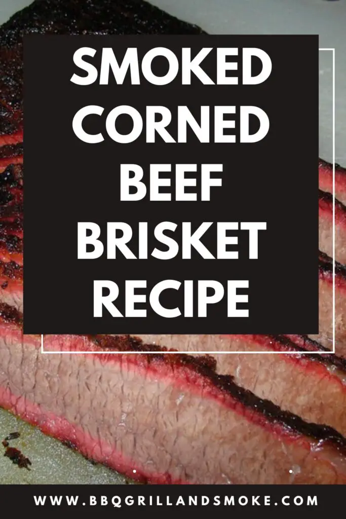 Smoked Corned Beef Brisket Recipe