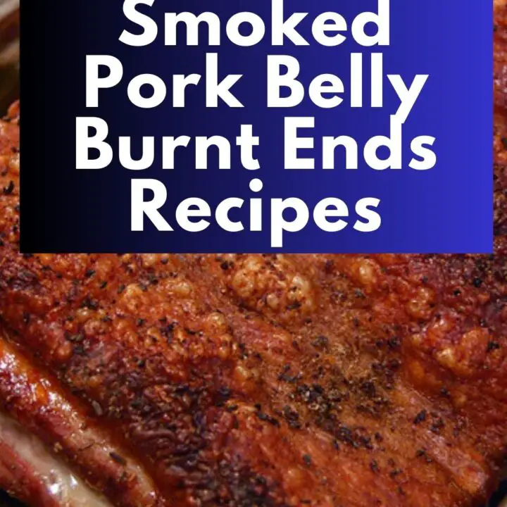 Smoked Pork Belly Burnt Ends Recipes