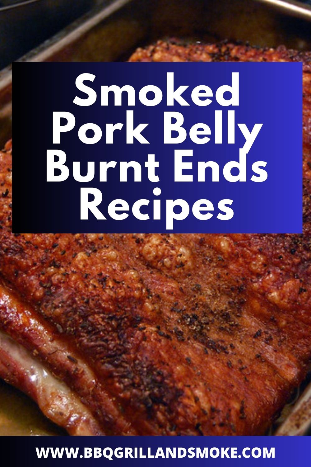 Smoked Pork Belly Burnt Ends Recipes