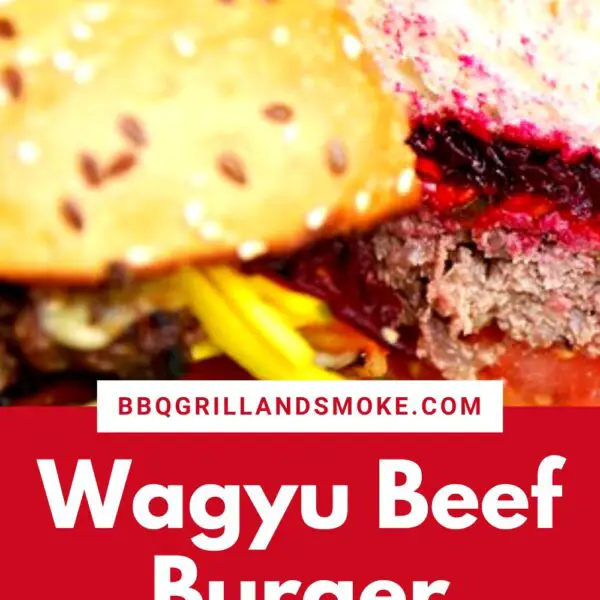 Wagyu Beef Burger Recipe BBQ Grill and Smoke