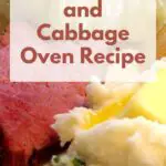 Corned Beef and Cabbage Oven Recipe