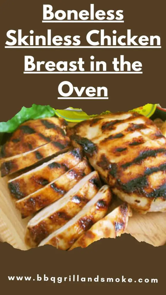 Boneless Skinless Chicken Breast in the Oven