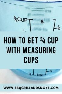 How to Get ¾ Cup with Measuring Cups