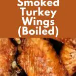 Smoked Turkey Wings (Boiled)
