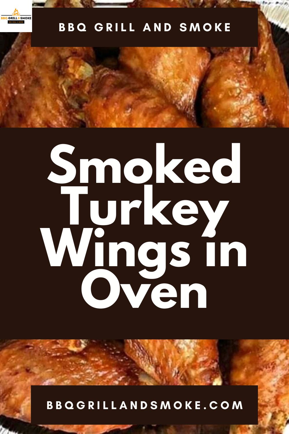 Smoked Turkey Wings In Oven Bbq Grill And Smoke