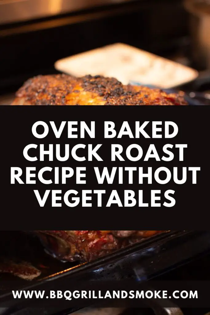 Oven Baked Chuck Roast Recipe Without Vegetables
