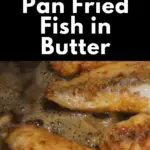 Pan Fried Fish in Butter