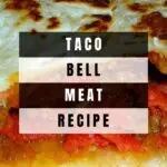 Taco Bell Meat Recipe