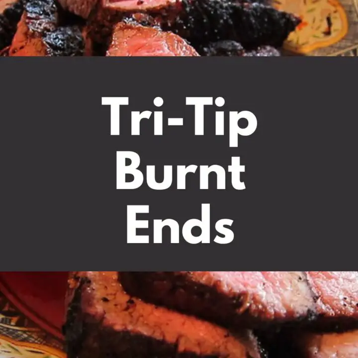 Tri Tip Burnt Ends