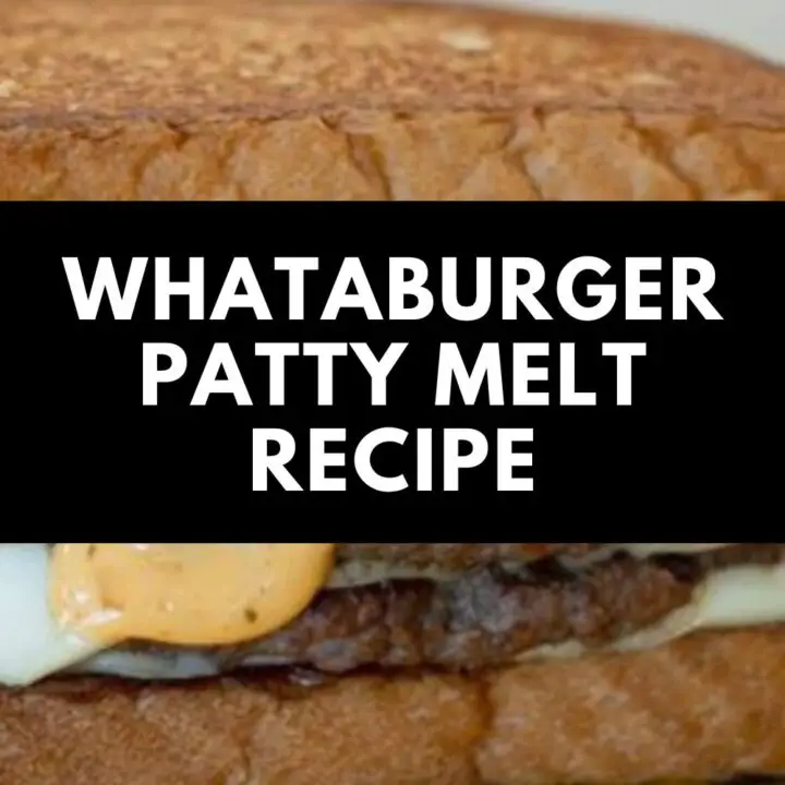 Whataburger Patty Melt Recipe
