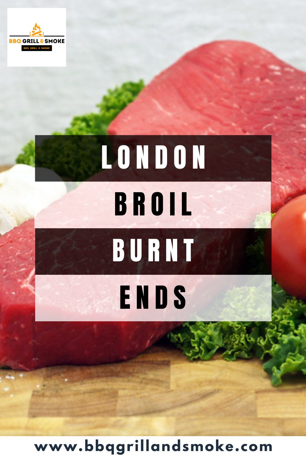 London Broil Burnt Ends BBQ Grill and Smoke