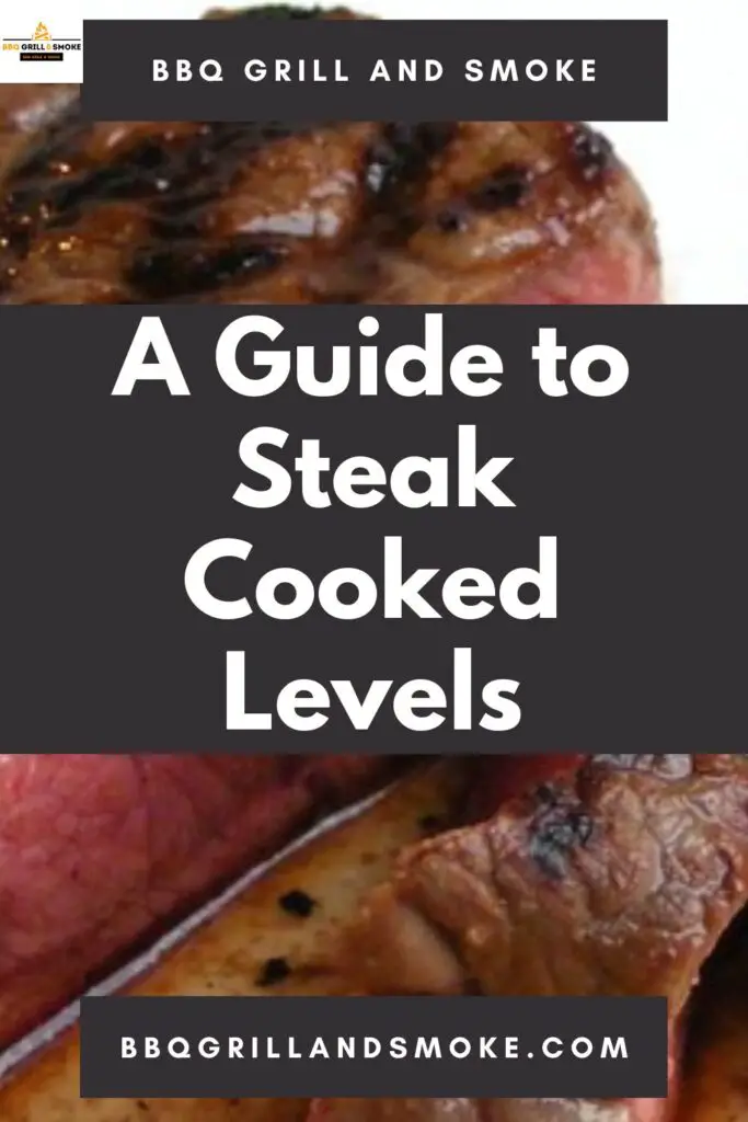 A Guide to Steak Cooked Levels