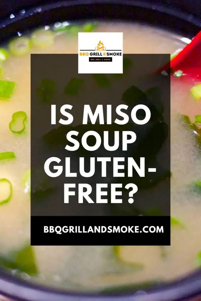 Is Miso Soup Gluten-Free