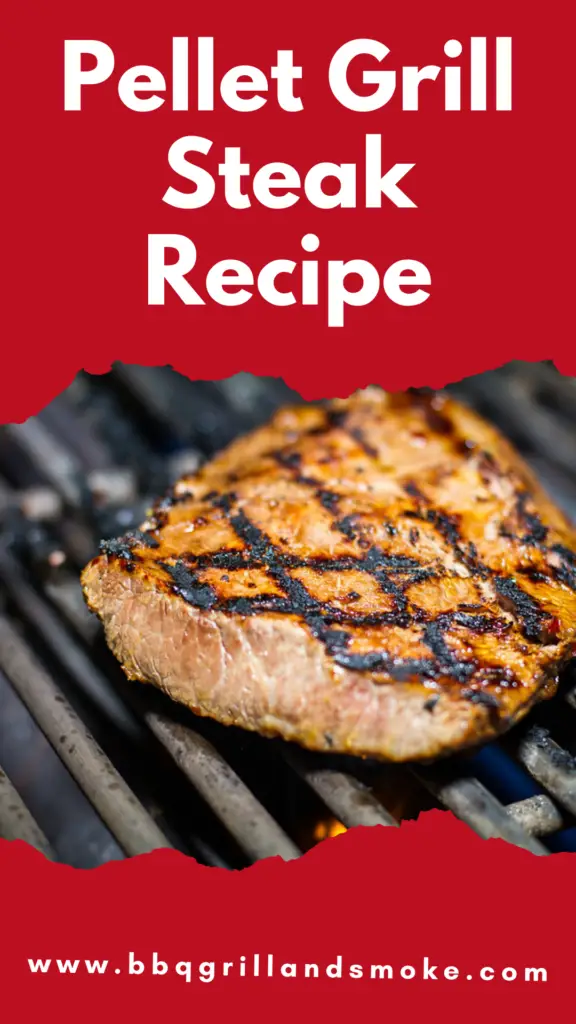 Pellet Grill Steak Recipe