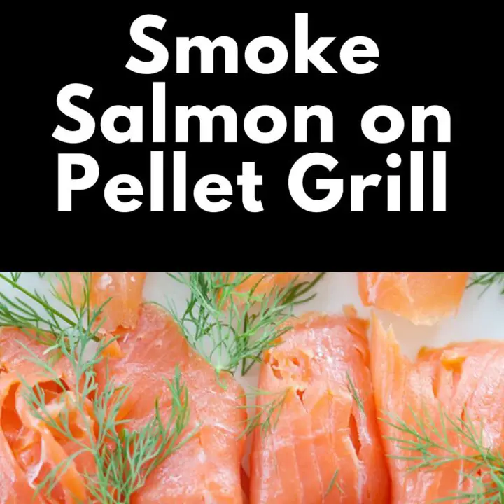 Smoke Salmon on Pellet Grill (Traeger Pit Boss)
