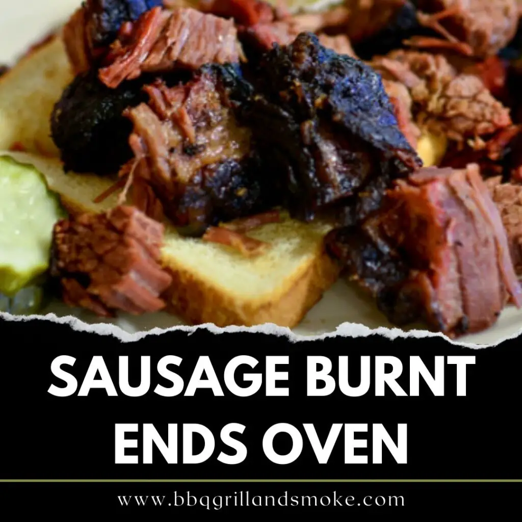 Sausage Burnt Ends Oven