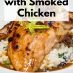 Best Recipes with Smoked Chicken