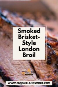 Smoked Brisket-Style London Broil