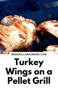 Turkey Wings on a Pellet Grill