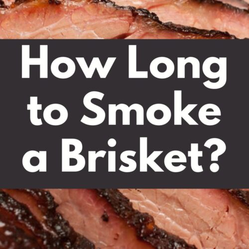 How Long to Smoke a Brisket