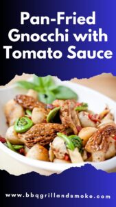 Pan-Fried Gnocchi with Tomato Sauce