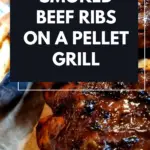 Smoked Beef Ribs on a Pellet Grill