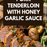 Pork Tenderloin with Honey Garlic Sauce